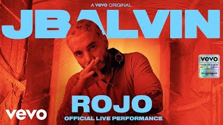 J Balvin  Rojo Official Live Performance  Vevo [upl. by Gisela751]