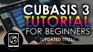 Cubasis 3 Tutorial For Beginners UPDATED [upl. by Zimmer]