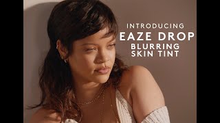 EAZE DROP BLURRING SKIN TINT  FENTY BEAUTY [upl. by Atinihc]