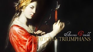 A Vivaldi «Juditha triumphans» RV 644 Accademia Bizantina  ODantone [upl. by Kipper508]