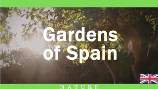 GARDENS OF SPAIN [upl. by Yddor496]