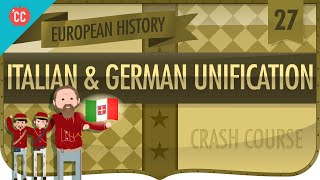 Italian and German Unification Crash Course European History 27 [upl. by Adnyc701]