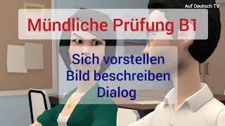 B1 Prüfungsich vorstellenBild beschreibenDialog [upl. by Tibbetts]