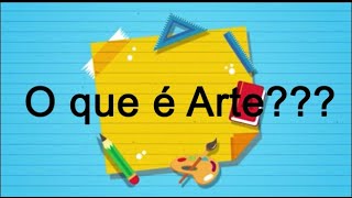 O que é Arte [upl. by Jordana]