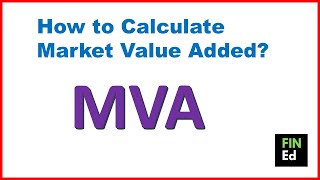 How to calculate market value added  MVA calculation  FINEd [upl. by Birkle]