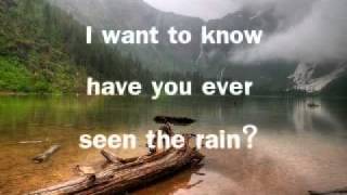 have you ever seen rain lyrics [upl. by Semadar]