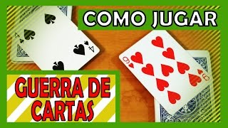 Como jugar Guerra de cartas [upl. by Rector863]