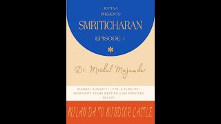 SMRITICHARAN Episode 1 with Dr Mridul Majumder [upl. by Suelo]