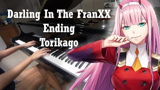 Darling In The FranXX ED『Torikago』Piano Cover ダーリン・イン・ザ・フランキス 鳥かご [upl. by Naivart236]