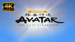 Avatar The Last Airbender  Intro 4K60FPS [upl. by Anesusa]