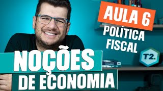 O que é POLÍTICA FISCAL  Noções de Economia e Finanças CPA 10 CPA 20 e CEA [upl. by Orlan726]