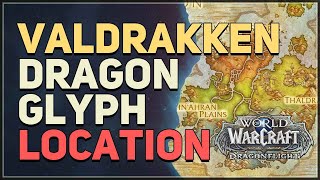 Valdrakken Dragon Glyph Location WoW [upl. by Akiria]