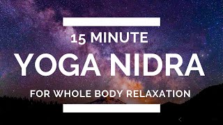 15 Minute Yoga Nidra Meditation [upl. by Acyre]