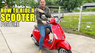 HOW TO RIDE A SCOOTER  Posture  Part 1 [upl. by Yuht]