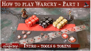 HOW TO PLAY WARCRY  PART 1 INTRO TOOLS amp TOKENS  Warhammer Warcry Core Rules amp Catacombs Dungeon [upl. by Akinod]