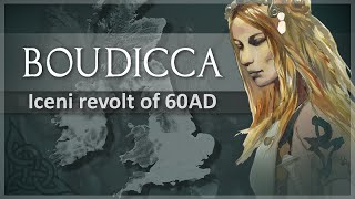 Boudiccas Rebellion of 60 AD Battle of Watling Street [upl. by Rovit]