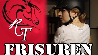 Frisuren fürs Reiten  für den Helm  ReiterTutorials [upl. by Eseerahs205]