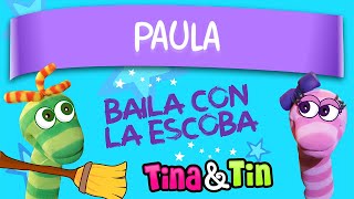 tina y tin  paula 🧩 Música Infantil Personalizada ↗️ [upl. by Ewart]