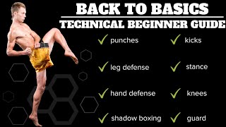 Back To Basics  Technical Beginners Guide To Kickboxing [upl. by Ettigirb357]