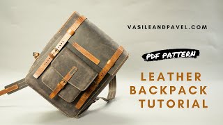 Casual Leather Backpack Pattern How to Make a Leather Backpack [upl. by Ogawa]