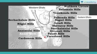 Unacademy Geography lectures for IAS Eastern and western ghats Complete Outline [upl. by Atauqal608]