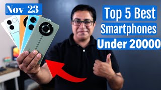 Top 5 Best Phones Under 20000 in Nov 2023 I Best 5G Smartphone Under 20000 [upl. by Wilfreda]