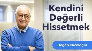 Kendini Değerli Hissetmek [upl. by Charlotte]