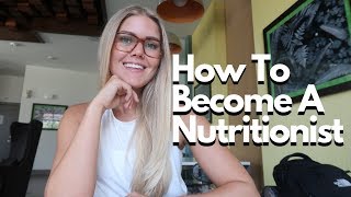 How To Become A Nutritionist  My Journey [upl. by Akitan]