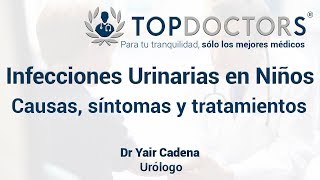 Infección Urinaria en Niños causas síntomas y tratamientos [upl. by Riesman]