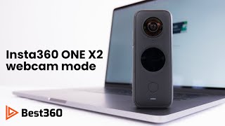 How To Use Insta360 ONE X2 As Webcam Tutorial [upl. by Aniral531]