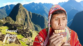 Pan Flute amp Flute Music from Peru Andes  30 minutes  Spirit of Machu Picchu [upl. by Enelime]