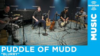 Puddle Of Mudd  Blurry LIVE  SiriusXM [upl. by Nelloc]