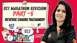 RCM Marathon Revision 2024  IDT Reverse Charge Mechanism Revision [upl. by Tobiah305]