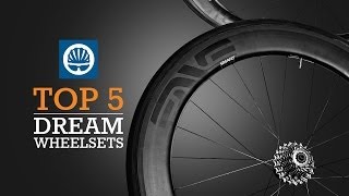 Top 5  Dream Wheelsets [upl. by Htebaras]