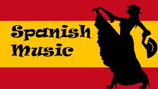 Spanish Music Instrumental  2 Hours Spanish Music Flamenco [upl. by Adyol543]