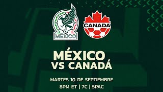 EN VIVO 🔴 PREVIA MÉXICO VS CANADÁ  AMISTOSO INTERNACIONAL [upl. by Mossman33]