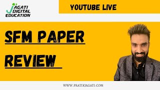 SFM Paper Review  Nov 2022  Pratik Jagati [upl. by Harsho318]