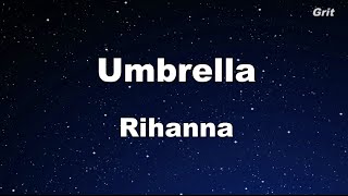 Umbrella  Rihanna Karaoke 【No Guide Melody】 Instrumental [upl. by Funch]