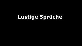 lustige Sprüche [upl. by Kinemod]