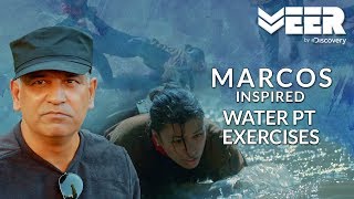 MARCOS Inspired Training  Water PT Exercises  Indias Citizen Squad E3P1  Veer By Discovery [upl. by Niwdog]