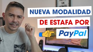 🔥 Como Evitar Estafas por PayPal OJO 🔥 [upl. by Bearnard]