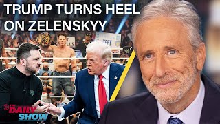 Jon Stewart on Trump’s Heel Turn on Zelenskyy In Favor of Putin’s New World Order  The Daily Show [upl. by Eeresed]