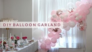 EASY DIY BALLOON GARLAND amp HOW TO HANG IT [upl. by Cavanaugh]