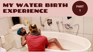 NATURAL WATER BIRTH  LABOR AND DELIVERY VLOG  RAW amp REAL  TMI PART 1 [upl. by Yremrej420]