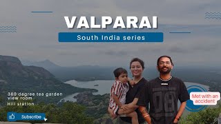 VALPARAI  Why this scenic Hill station can be dangerous too  End of South India road trip [upl. by Wendall]