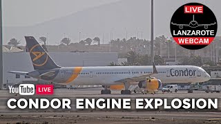 CONDOR PLANE ENGINE EXPLOSION and LANDING with ONE ENGINE  LanzaroteWebcam [upl. by Gaither]