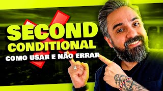 COMO USAR O SECOND CONDITIONAL guia completo [upl. by Lisabet128]