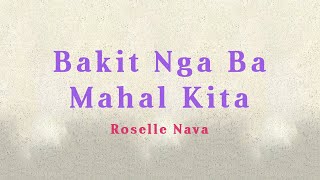 Roselle Nava  Bakit Nga Ba Mahal Kita Vertical Lyric Video [upl. by Rengaw]