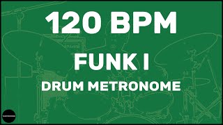 Funk  Drum Metronome Loop  120 BPM [upl. by Paza]