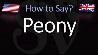 How to Pronounce Peony CORRECTLY [upl. by Kayley]